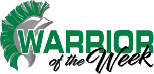 WARRIORS of the Week