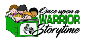 Once Upon a WARRIOR Storytime